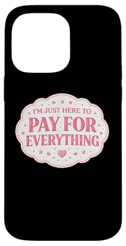 I'm Just Here To Pay For Everything Mom ��̓� Mama Mum �X�}�z�P�[�X iPhone 14 Pro Max �p