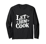 let him cook