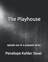 The Playhouse 1734385154 Book Cover