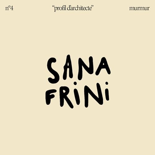 [Profils] SANA FRINI