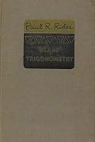 Plane Trigonometry: Twelve Chapters From First-year Mathematics for Colleges B000FETU0M Book Cover