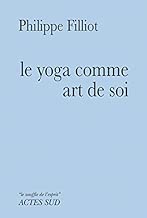 Download Le yoga comme art de soi PDF