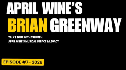 Brian Greenway: April Wine, Triumph & the Long Road of Classic Rock