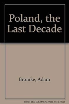 Hardcover Poland, the Last Decade Book