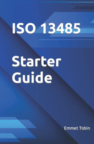 ISO 13485 Starter Guide