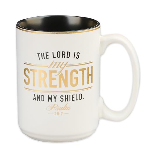Christian Art Gifts Large Ceramic Encouraging Scripture Coffee and Tea Mug for Men: The Lord is My Strength - Psalm 28:7 Inspirational Bible Verse Novelty Drinkware, White and Black with Gold, 14 oz.