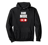 Cake Mode Funny Text Merch