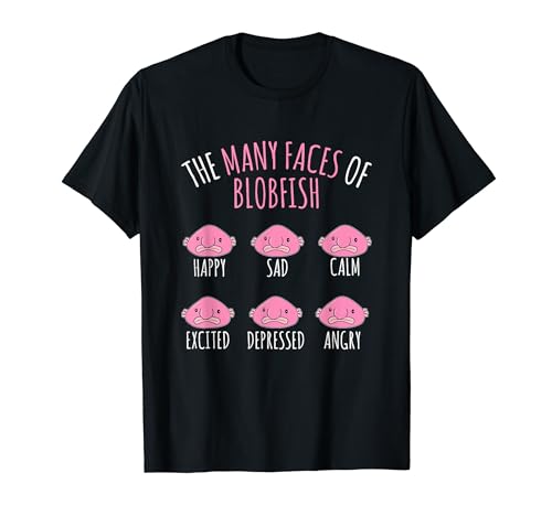 The Many Faces Of Blobfish Gift Funny Blobfish Gifts Camiseta