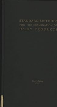 Hardcover Standard Methods for the Examination of Dairy Products --Microbiological and Chemical -- Tenth Edition Book