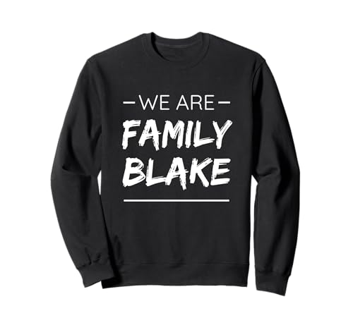 We Are Family Blake Surname Last Name Blake Sudadera