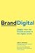 BrandDigital: Simple Ways Top Brands Succeed in the Digital World