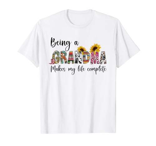 Being A Grandma Makes My Life Complete Western Sunflowers T-Shirt