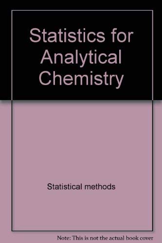 Statistics for Analytical Chemistry (Ellis Horw... 047020902X Book Cover