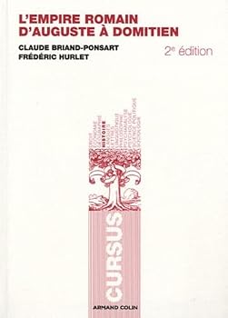 Paperback L'Empire romain d'Auguste à Domitien (Cursus) [French] Book
