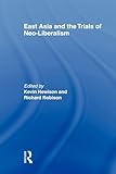East Asia and the Trials of Neo-Liberalism