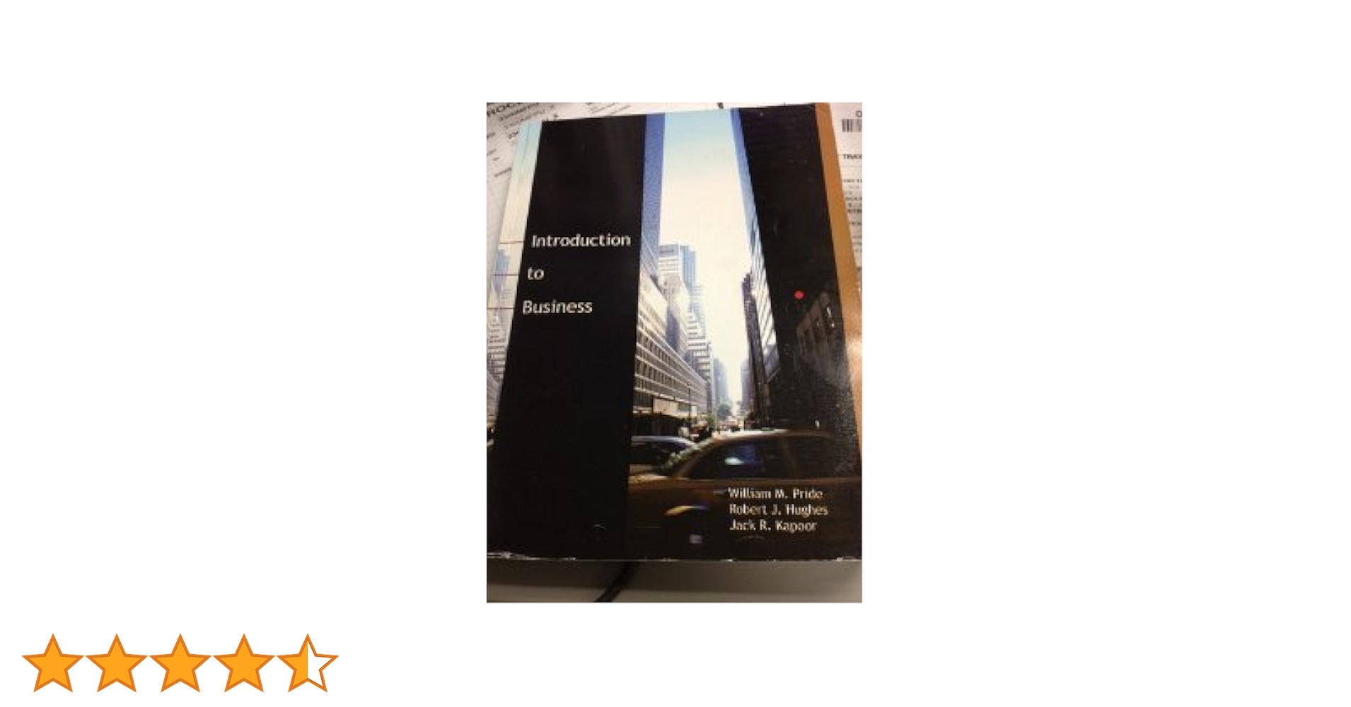 Introduction to Business: William M. Pride, Robert J. Hughes