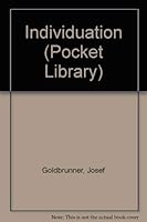 Individuation: A Study of the Depth Psychology of Carl Gustav Jung 0268001316 Book Cover