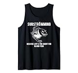 Surströmming - Because Life'S Too Short For Bland Fish Tank Top
