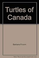 THE TURTLES OF CANADA. 0771031823 Book Cover