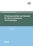  Primärpackmittel und Zubehör für pharmazeutische Verwendungen (DIN-Taschenbuch)