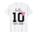 Hello Ten EST 2016 10th Birthday Coquette Bow 10 Year Girl T-Shirt
