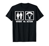 Du liebst Paragliding, bist ein Gleitschirmflieger und willst Gleitschirmfliegen, das Motorschirm WORDS VS ACTION Lustiges Paramotors Design ist Perfekt! Mit Paramotor Motiv für Paraglider.