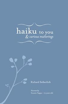 Hardcover Haiku to You and Various Mutterings Book