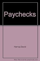 Paychecks 0060907908 Book Cover
