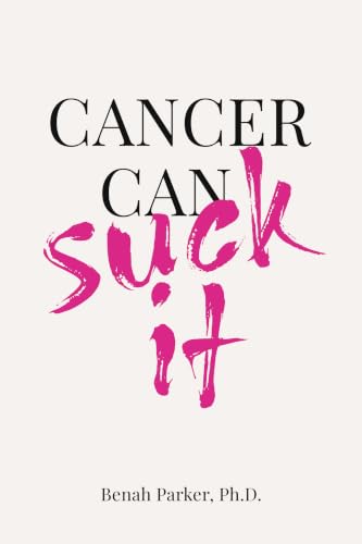 Cancer Can Suck It