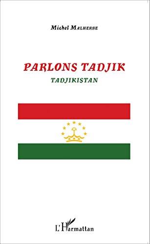 Télécharger Parlons Tadjik: Tadjikistan Livre eBook France