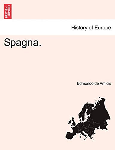 Spagna. (English and Italian Edition)