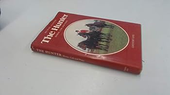 Hardcover The Hunter: Horse, Cob, and Pony Book