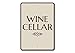 Wine Cellar Sign, Wine Cellar Decor, Wine Cellar Gift Sign, Wine Lover Gift Aluminum Sign - 10