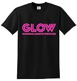 Glow Gorgeous Ladies of Wrestling T-Shirt - XS-3XL - M/F