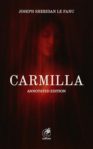 Carmilla, Annotated Edition