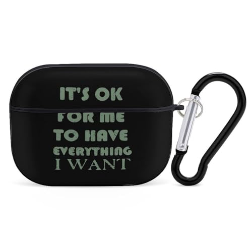 OK for Me to Have Everything I Want PC Funny Hard Shell Compatible with Airpod 2rd Generation Case with Hanging Buckle Black-Style