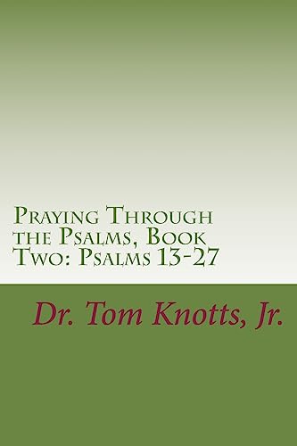 Praying Through the Psalms, Book Two: Psalms 13-27