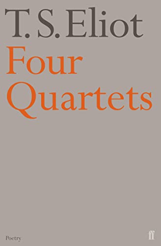 Four Quartets (Poet to Poet: An Essential Choice