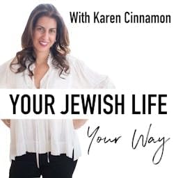 Your Jewish Life Your Way with Karen Cinnamon cover art