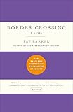 Border Crossing: A Novel