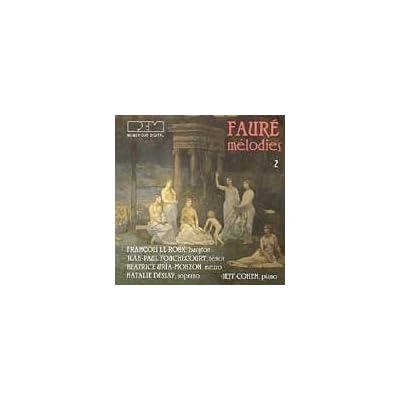 Faur&eacute; - M&eacute;lodies, Vol.2