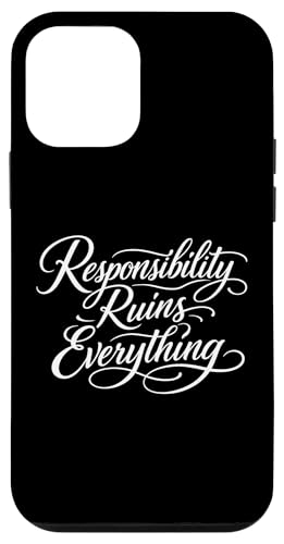 Sarcasm Responsibility Ruins Everything Funny ���f�B�[�X �X�}�z�P�[�X iPhone 12 mini �p