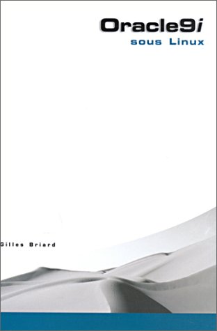 Télécharger Oracle 9i sous Linux (2 CD-ROM inclus) Livre PDF Gratuit