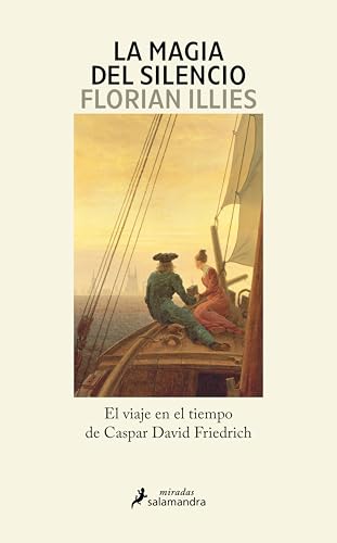 La magia del silencio: El viaje en el tiempo de Caspar David Friedrich