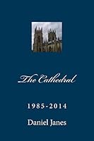 The Cathedral: Religious Poetry 1985-2014 1503156095 Book Cover