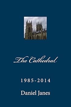 Paperback The Cathedral: Religious Poetry 1985-2014 Book