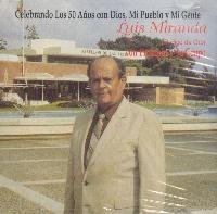 Celebrando 50 Anos Con Dios, Pueblo Y Mi Gente