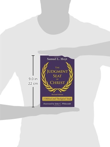 The Judgment Seat Of Christ: A Biblical And Theological Study #TOP2