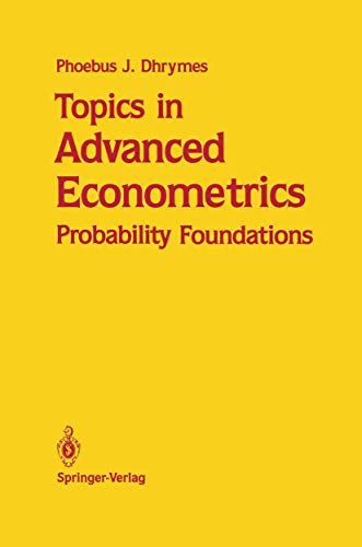 Topics in Advanced Econometrics: Probability Foundations view 2
