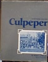 Culpeper: A pictorial history 0915442124 Book Cover